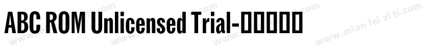 ABC ROM Unlicensed Trial字体转换